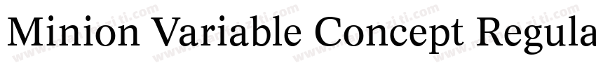 Minion Variable Concept Regular字体转换